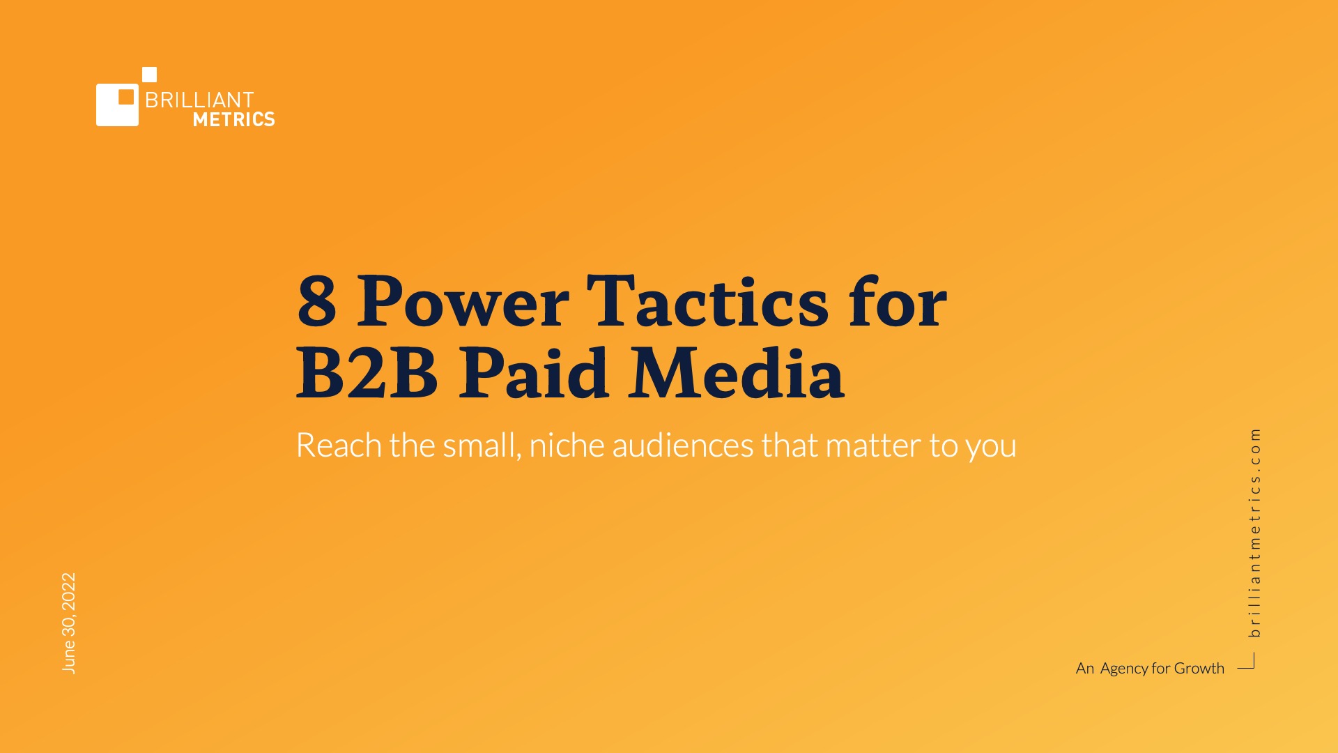 8 Power Tactics for B2B Paid Media