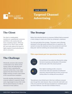 Case Study on the Impact of Targeted Channel Advertising Case Study on the Impact of Targeted Channel Advertising